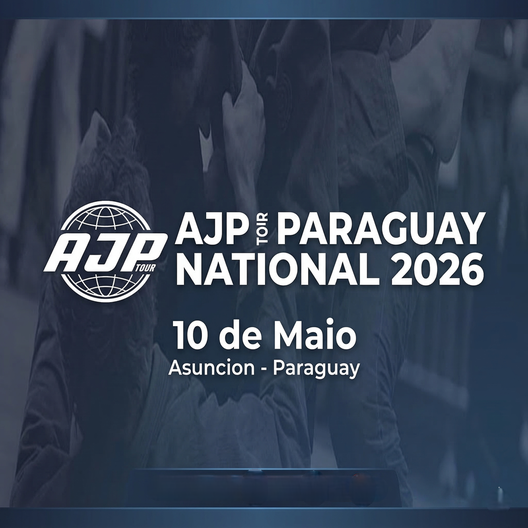 P2666-AJP TOUR PARAGUAY NATIONAL JIU-JITSU CHAMPIONSHIP - GI & NO GI 2026 - EDICAO