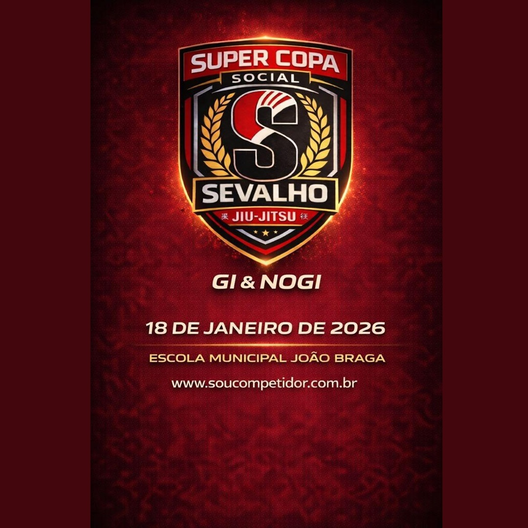 P2592-SUPER COPA SOCIAL SEVALHO DE LUTAS CASADAS 2026 - EDICAO