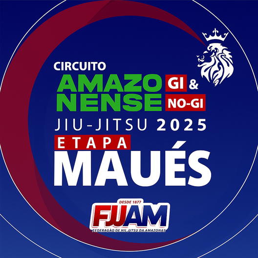 P2489-CIRCUITO AMAZONENSE / ETAPA MAUES DE JIU-JITSU 2025 - EDICAO