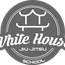 WHITE HOUSE JIU-JITSU SCHOOL