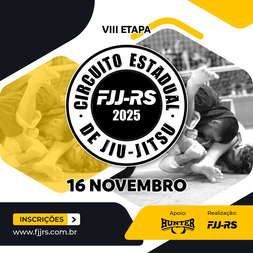 P2510-CIRCUITO ESTADUAL DE JIU-JITSU 2025 FJJ-RS 8 - ETAPA