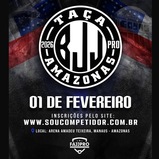 P2584-TACA AMAZONAS DE JIU-JITSU PRO 2026 - EDICAO